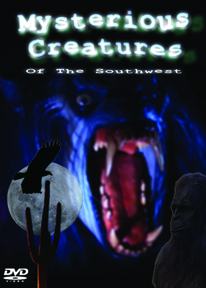 MYSTERIOUS CREATURES OF THE SOUTHWEST DVD